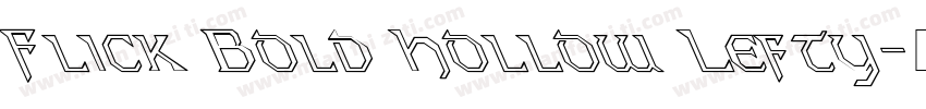 Flick Bold Hollow Lefty字体转换